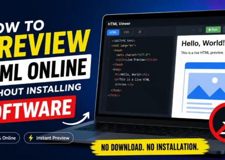 How to Preview HTML Online Without Installing Software
